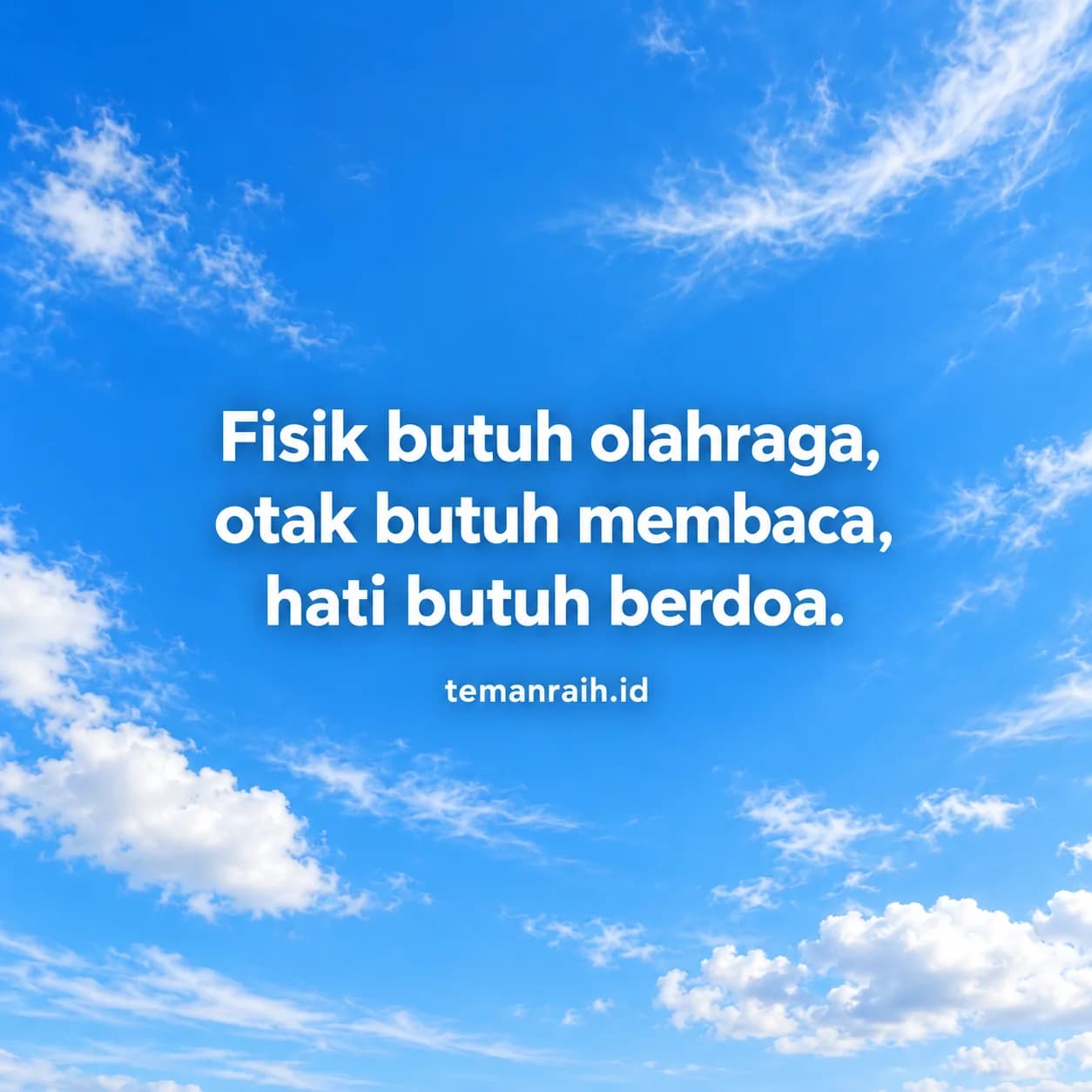 fisik otak dan hati